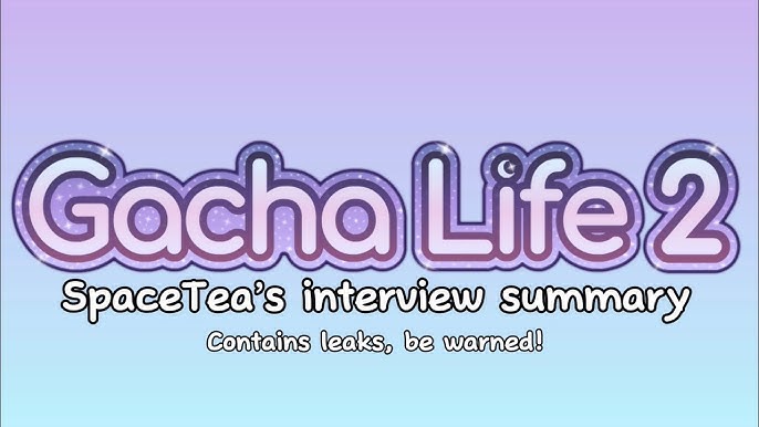 Gacha Life 2 - Official Teaser Announcement 