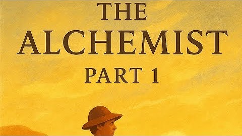 The Alchemist – Part 1 | Paulo Coelho Audiobook with Text
