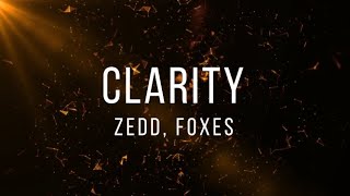 Clarity  // Zedd, Foxes - Español