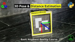 Unveiling the Secrets of Accurate Distance Estimation & 3D Pose with ArucoMarkers  AR Course Part 6