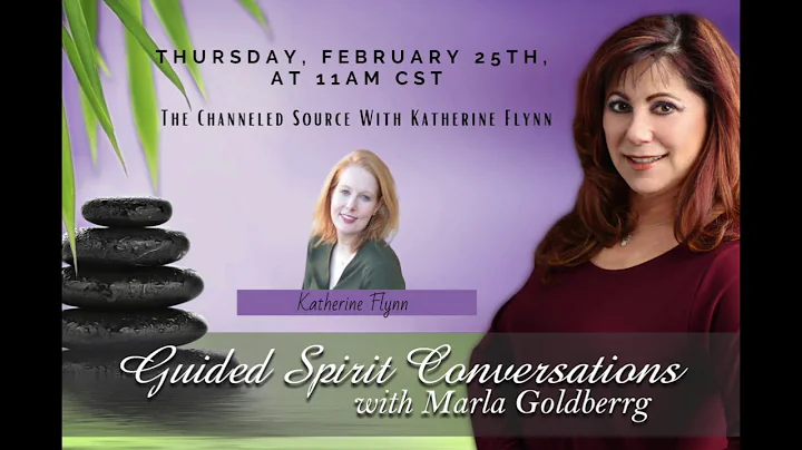 The Channeled Source With Katherine Flynn