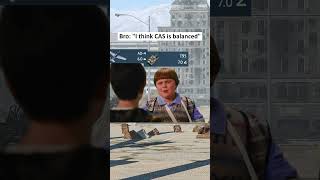 Bro Thinks CAS is Balanced💀