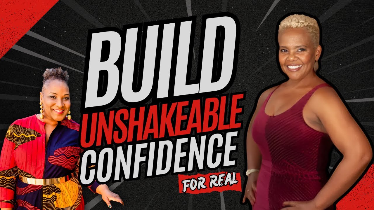 Build Unshakable Confidence with Coach Lisa Charles & Precious Williams!