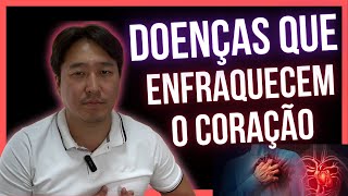 AS 3 DOENÇAS QUE MAIS ENFRAQUECEM O CORAÇÃO!