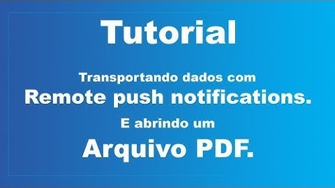 43 - Notificação Remota - Pegando dados da notificação