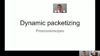 Dynamic packetizing: pros/cons/recipes screenshot 1