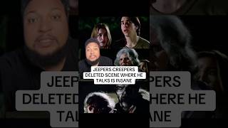 JEEPERS CREEPERS DELETED SCENE WHERE HE TALKS IS INSANE