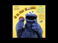 Video thumbnail for Cookie Monster And The Girls ‎- C Is For Cookie (Funky Version)