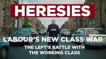 Heresies Ep.9: The Left
