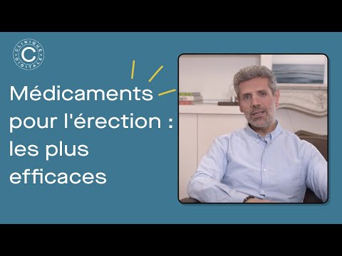 Médicaments contre les problèmes d&rsquo;érection : y en a-t-il des plus efficaces que d&rsquo;autres ?