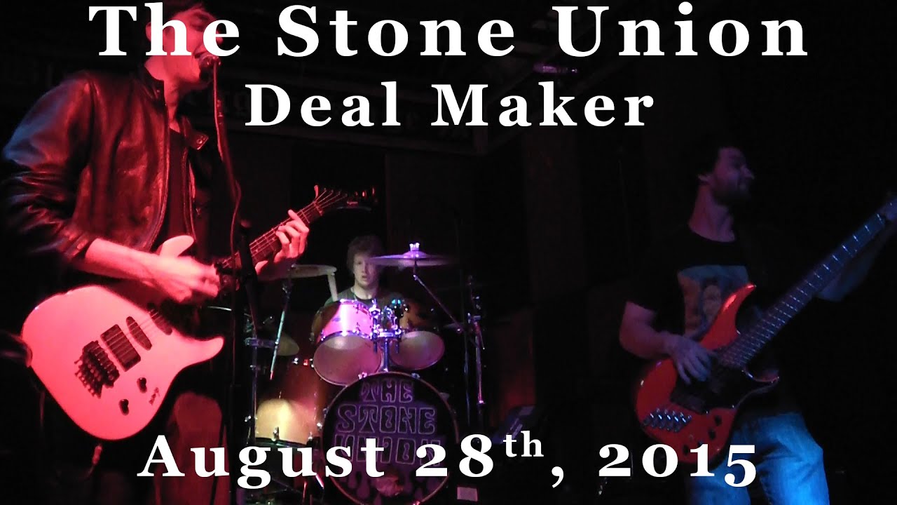 The Stone Union - Deal Maker (Live Performance).