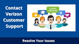 Learn How to Contact Live Person at Verizon Customer Service - Get Your Issues Resolved
