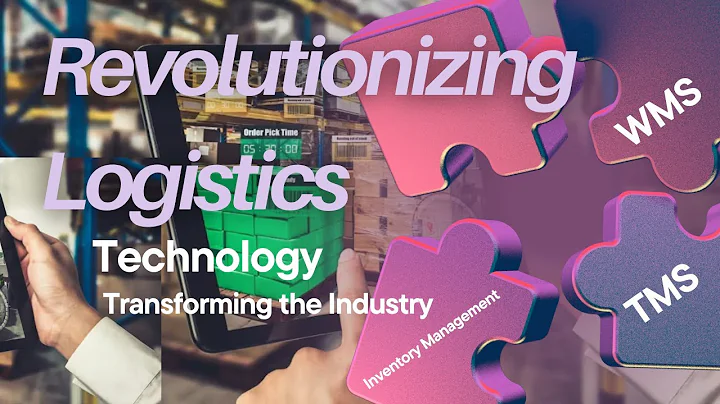 Revolutionizing Logistics: How Technology is Transforming the Industry 🚛📦