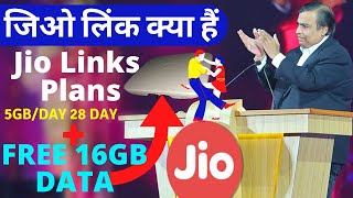 Jio Link Kya Hai, Jio Link Plans , Free 16 Gb Data Each Plans