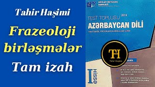 Frazeoloji Birləşmə Di̇m Azərbaycan Dili Test Toplusu Tahir Haşimi 055-975-96-46