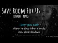 Tinashe, MAKJ - Save Room For Us (Realtime Lyrics)