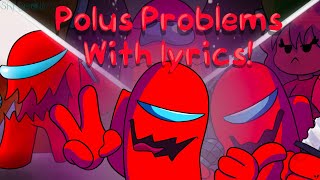 Download Lagu Polus Problems With LYRICS! - Friday Night Funkin’ Vs Impostor V4 - The Mini Musical! (FNF) MP3