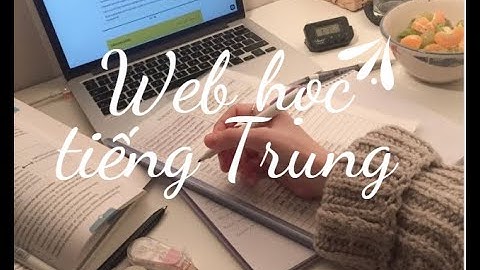 TRANG WEB TỰ HỌC TIẾNG TRUNG TỪ A-Z MIỄN PHÍ !