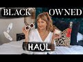 BLACK OWNED BUSINESS HAUL (Vegan & Cruelty-Free)