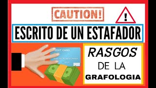 Escritura de un ESTAFADOR  Historia real  Ejemplo en Grafologia