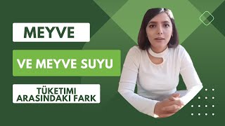 Meyve Ve Meyve Suyu Tüketimi Arasındaki Fark