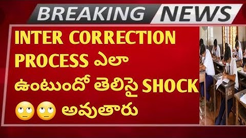 INTER EXAMS CORRECTION PROCESS|2022|TS & AP|LATEST UPDATE ON INTER RESULTS|REVALUATION & CORRECTION|