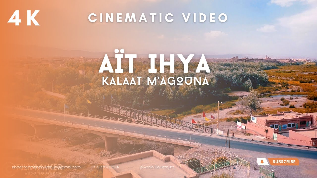AÏT IHYA 🌁⛰️💕- 4K CINEMATIC CLIP | فيديو سينيمائي لأيت إحيا - YouTube