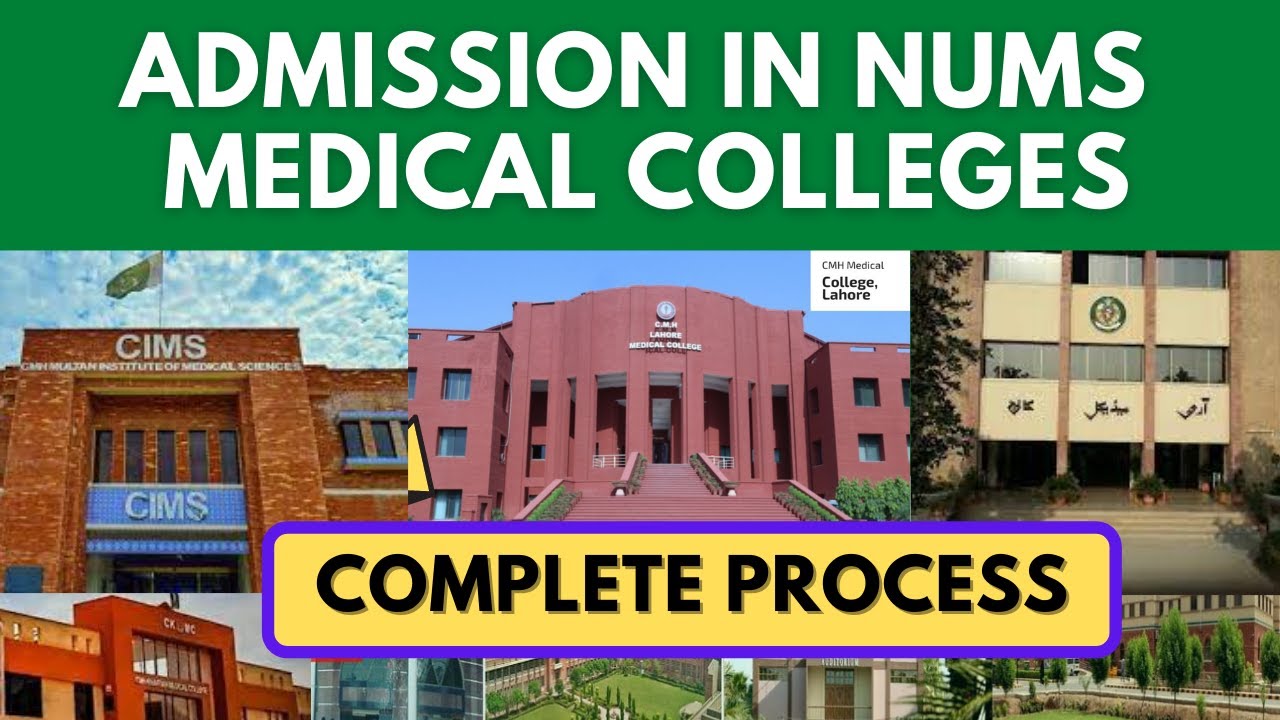 COMPLETE: Admission in NUMS Medical Colleges MBBS & BDS | NUMS MDCAT ...