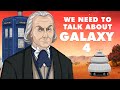 We Need To Talk About Galaxy 4... | Doctor Who Animation Review