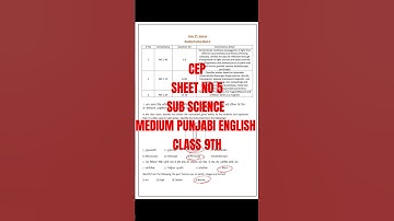 CEP SHEET 5 SCIENCE 9TH.  #pseb #punjabeducation #cep #class9 #science #shorts