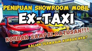 PENJUAL MOBIL EX TAXI VIRALL MENIPU BANYAK ORANG!! | KORBAN SAMPAI RATUSAN!!!!