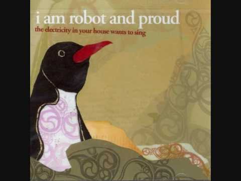 I am Robot and Proud - Places We're Trying to Find accordi