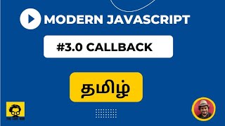 3.0 CALLBACK IN JAVASCRIPT in tamil  javascript callback tamil modernjavascript tamiltutorial