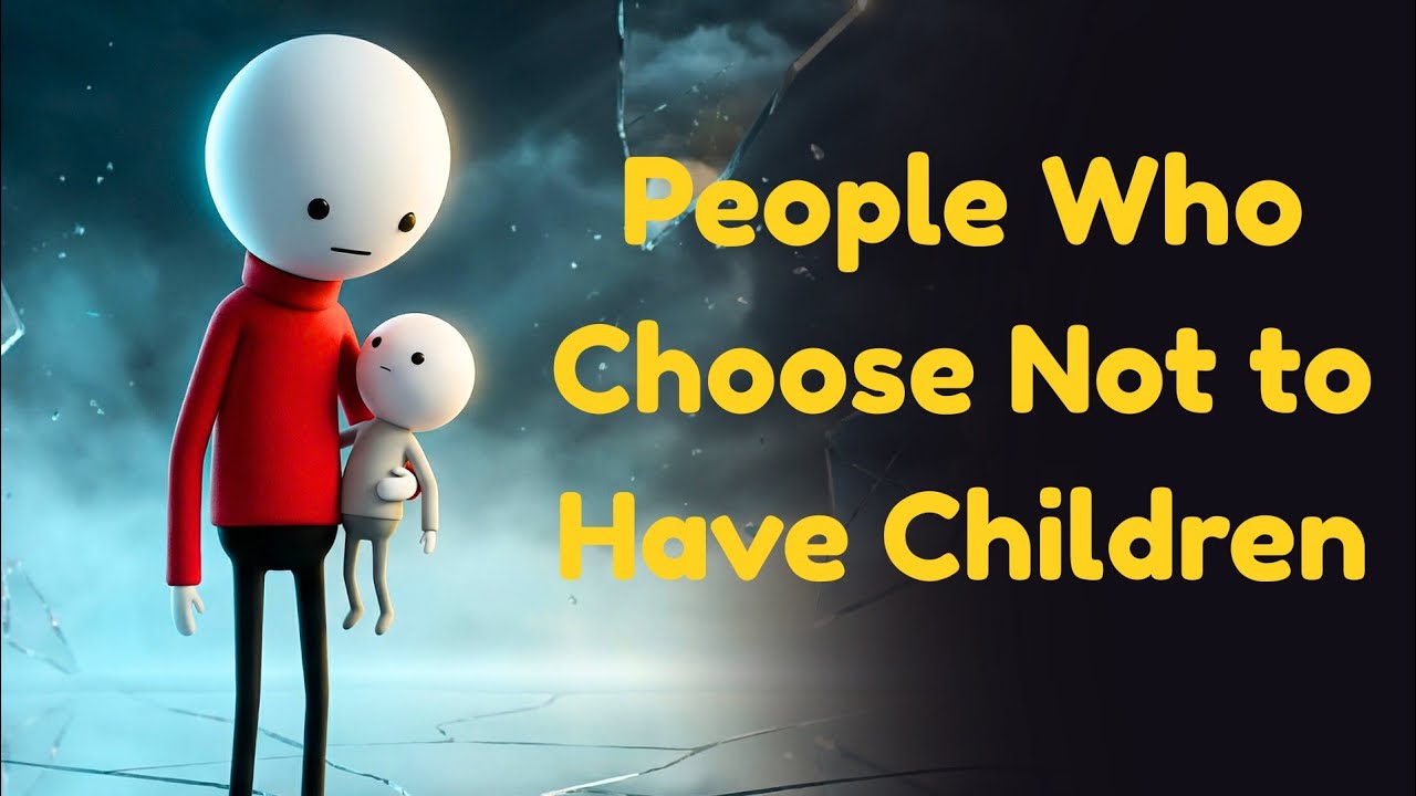 The Psychology of People Who Choose Not to Have Children