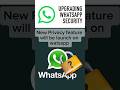 Whatsapp multi Layer security Approach| your data secure at every turn| #shorts #viral #whatsapp