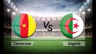 بث مباشر مباراة الجزائر ضد كامرون ( بدون تقطيع )