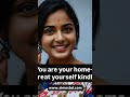 You are your home—treat yourself kindly #startup #success #successful #mindset #motivation #motivate