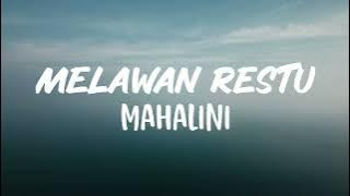 Mahalini - Melawan Restu (Lyrics)