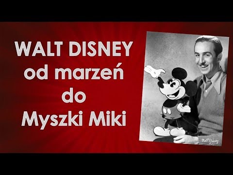 Wideo: Jak powstał W alt Disney?
