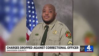 Charges dropped against correctional officer