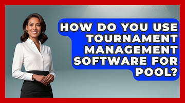 How Do You Use Tournament Management Software For Pool? - Billiards Hustlers