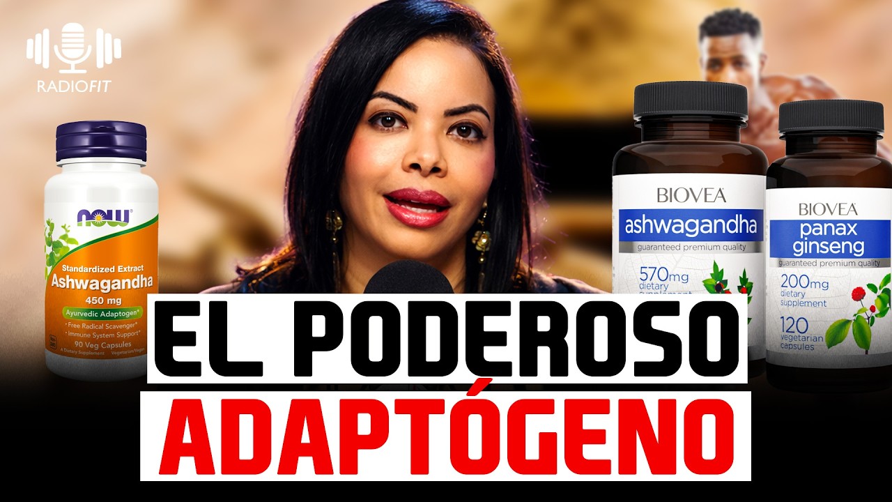 CONOCE EL USO Y LOS BENEFICIOS DE LA ASHWAGANDHA | RADIO FIT