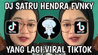 DJ SATRU HENDRA FVNKY | Seng Jelas Aku Mikir Kedepane VIRAL TIK TOK TERBARU 2024