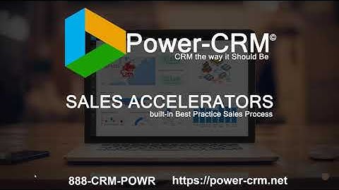 Power-CRM Sales Process Accelerators Overview