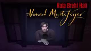 AHMED MUSTAFAYEV - HALA BREHET HALI (2020 MUSIC) Resimi