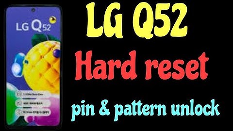 Lg Q52 Hard reset // Haw to hard reset, pin & pattern unlock LG Q52