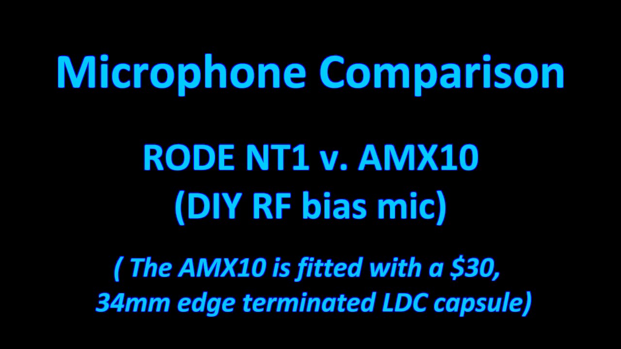 Mic Comparison a Rode NT1 and an AMX10 (a DIY RF bias mic) YouTube