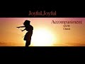 Joyful Joyful Accompaniment SATB Rehearsal Track Sister Act 2 