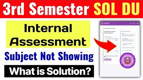 SOL 3rd Semester Internal Assessment Problem Solution_Subject Not Showing | Sol Internal Assessment