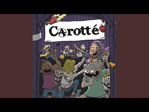 Carotté — Tourne tout le temps